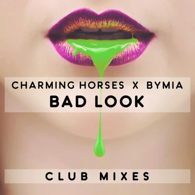 Charming Horses/LIZOTBad Look (Club Mixes)