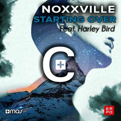 NoxxvilleStarting Over