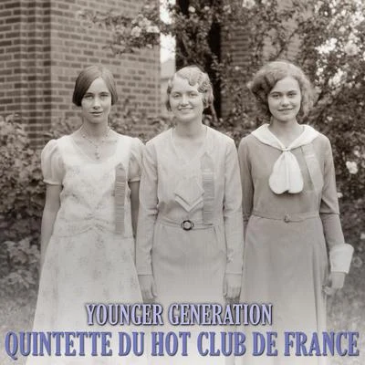 Quintette du Hot Club de FranceYounger Generation