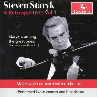 Steven StarykStaryk, Steven: Retrospective (A), Vol. 1 - PAGANINI, N.BEETHOVEN, L. vanMOZART, W.A.SAINT-SAENS, C.SHOSTAKOVICH, D.