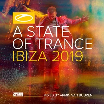 Armada MusicA State Of Trance, Ibiza 2019 (Mixed by Armin van Buuren)