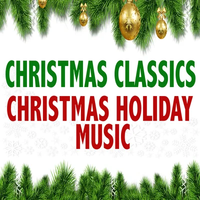 Irish Celtic Music/Celtic Spirit/Christmas MusicChristmas Classics - Christmas Holiday Music