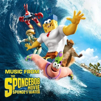 N.E.R.D.Music from "The SpongeBob Movie Sponge Out of Water"