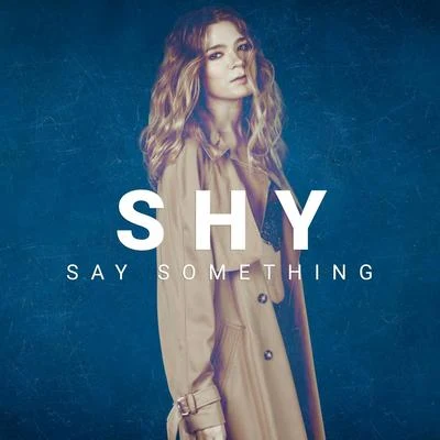 SHYSay Something