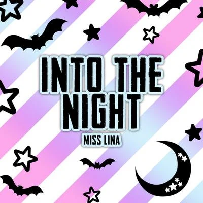 Sharks/Miss Lina/InfowlerInto the Night