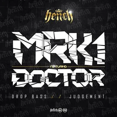 MRK1Drop BassJudgment