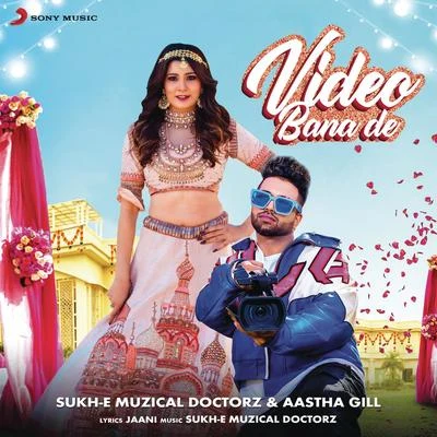 Aastha GillVideo Bana De