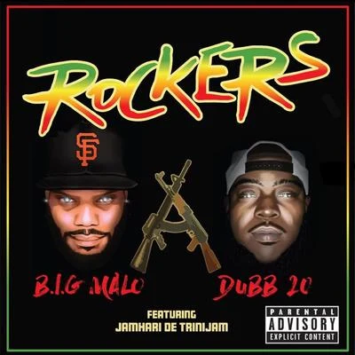 B.I.G. MaloRockerz