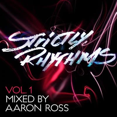 NovaspaceStrictly Rhythms, Vol. 1 (Mixed by Aaron Ross)