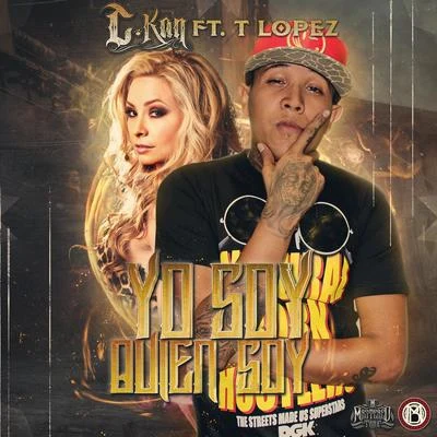 C-Kan/Eslok DiazYo Soy Quien Soy (feat. T Lopez) - Single