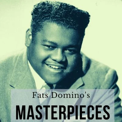 Ned Miller/Fats Domino/Neil Sedaka/Gene Chandler/Bruce Channel/Paul/Pat Boone/The Chiffons/Bobby Boris Pickett/Big Dee IrwinFats Dominos Masterpieces