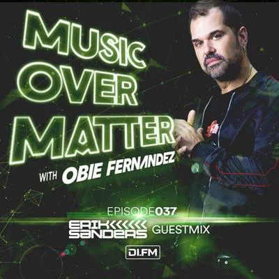 Obie Fernandez/Obie Fernandez presents KNBI/KNBIMusic Over Matter 037, incl. Erik Sanders Guestmix