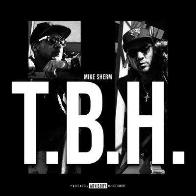 G-Bo Lean/Mike ShermT.B.H.