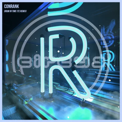 ConRank/DOKEDO/Guzz/網戀C11/Quintino & Blasterjaxx/Howie LeeDrum In Time (TC Remix)