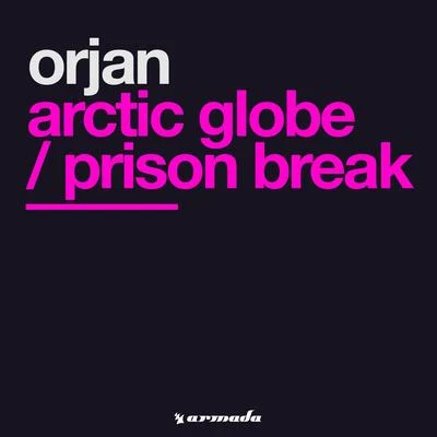 Orjan NilsenNeev KennedyArctic GlobePrison Break