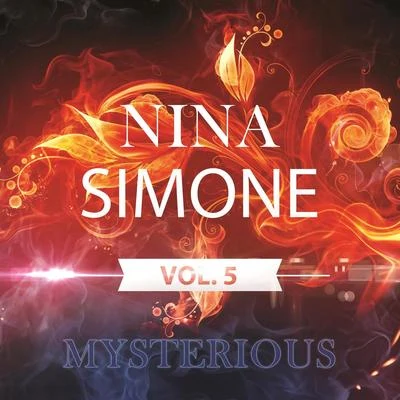 Nina SimoneMysterious Vol. 5