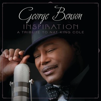 George BensonInspiration (A Tribute To Nat King Cole)