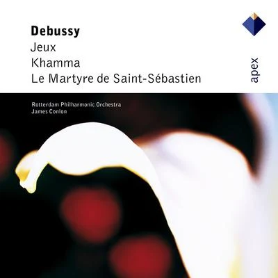 Pierre Amoyal/Rotterdam Philharmonic Orchestra/James ConlonDebussy : Jeux, Khamma & Le martyre de Saint-Sébastien