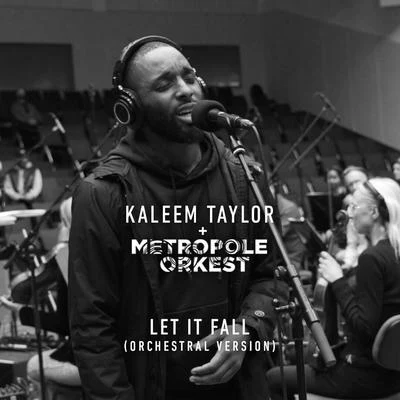 Kaleem TaylorLet It Fall (Orchestral Version)