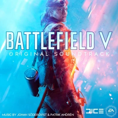 Patrik AndrénBattlefield V (Original Soundtrack)