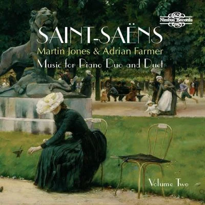 Martin Jones/Carlos GuastavinoSaint-Saëns: Music for Piano Duo and Duet, Vol. 2