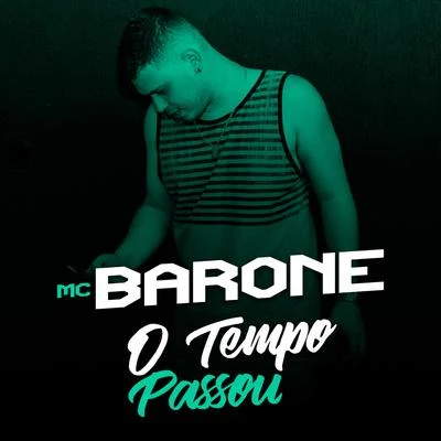 MC Barone/MC RickO Tempo Passou