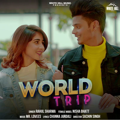 Rahul SharmaWorld Trip