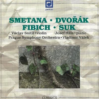 Václav SnítilSmetana, Dvorak, Fibich, Suk: Violin Recital