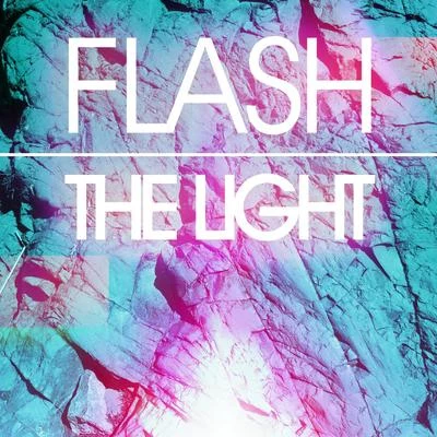 FlashThe Light - Single