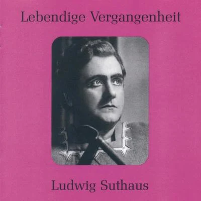 Ludwig SuthausLebendige Vergangenheit - Ludwig Suthaus