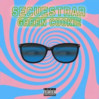 Leebrian/Papi Sousa/Saelo/Green CookieSecuestrar