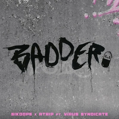 Sikdope/Duke & JonesBadder