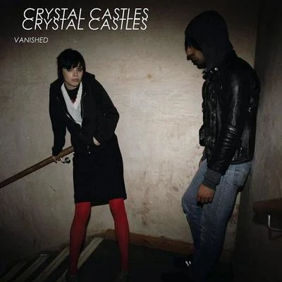 Crystal CastlesVanished