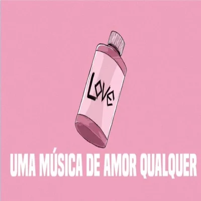 Chris MC/Durako/Exay/Prince Eliel/Neitan/Sau-El/Hareth The Killa/Blacky MelusiUma Música de Amor Qualquer