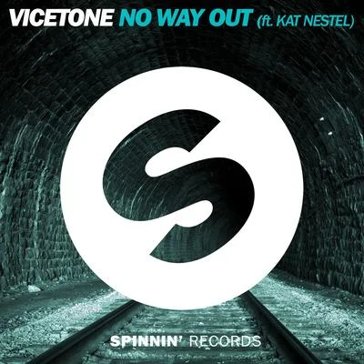 Vicetone/Lucho/Pia ToscanoNo Way Out