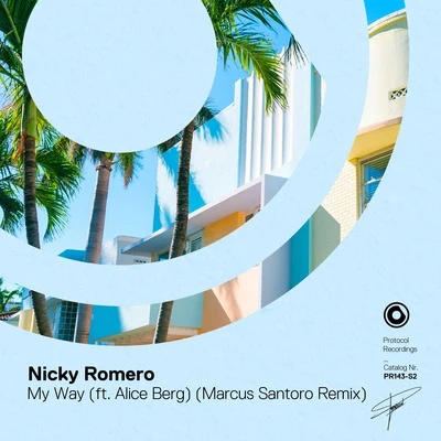 Alice Berg/Revealed Recordings/Tom & JameMy Way (Marcus Santoro Remix)