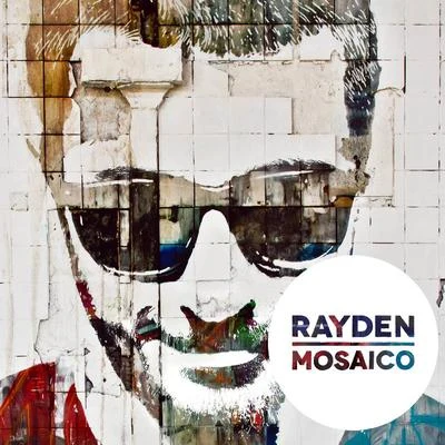 Rayden/Vegas JonesMosaico