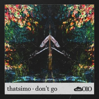 THATSIMODon't Go