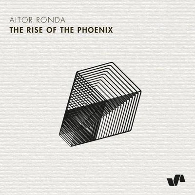 Aitor RondaThe Rise Of The Phoenix