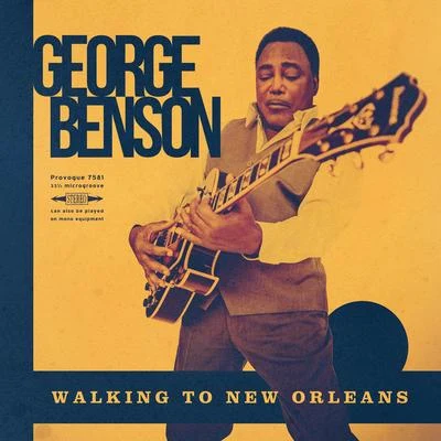 George BensonWalking To New Orleans