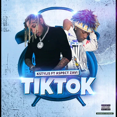 KstylisTik Tok (feat. Aspect Zavi)