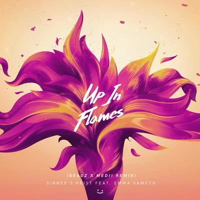 BEAUZ/Roman Blanco/Aeden/Derric/Prisma/Dave Ruthwell/Nev Hertz/PRYVT RYN/Maone/Joey BusseUp in Flames (Beauz X Medii Remix)