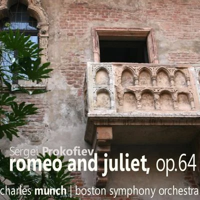 The Boston Symphony OrchestraRomeo and Juliet