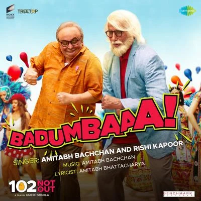 Shiv - Hari/Sonam/Rishi Kapoor/Rajesh Khanna/Hema Malini/Meenakshi Seshadri/Anil Kapoor/Anupam Kher/ParijatBadumbaaa (From "102 Not Out") - Single