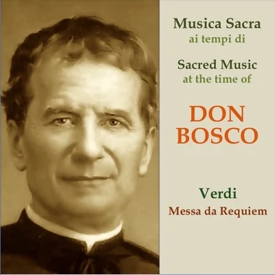 Leonie RysanekHarald ProglhofHans HopfEberhard WächterLjubomir PantscheffKarl BohmWiener PhilharmonikerChristel GoltzRuthilde BoeschAnny FelbermayerMusica sacra ai tempi di Don Bosco: Verdi, Requiem