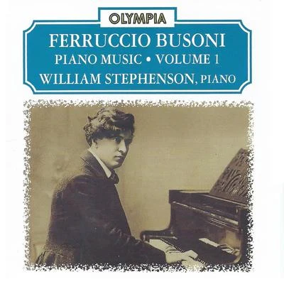 Ferruccio BusoniBusoni: Piano Music, Vol. 1