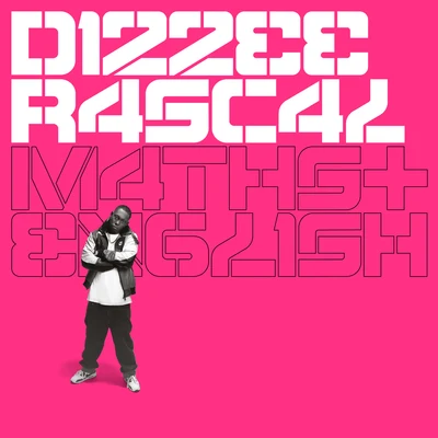 Silencer/Dizzee RascalMaths + English