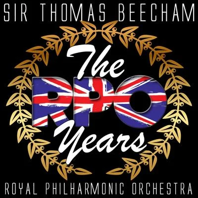 Michael Murray/Christian Badea/The Royal Philharmonic OrchestraSir Thomas Beecham: The Rpo Years