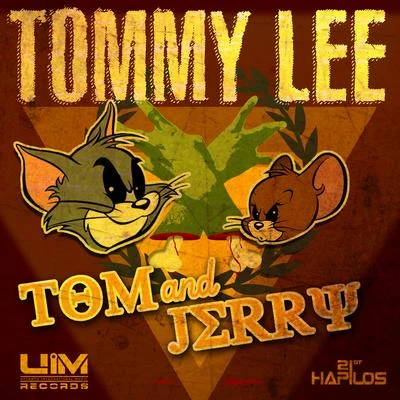 Tommy LeeTom & Jerry