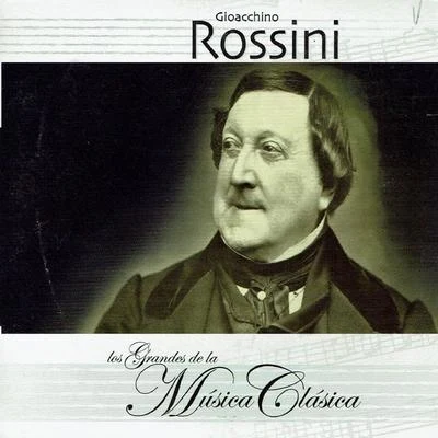 Gioacchino Rossini/Ezio Pinza/Thomas Beecham/Alexander Kipnis/Wolfgang Amadeus Mozart/Frieder Weissmann/Unknow/Giacomo Puccini/Metropolitan Opera Orchestra/Jan PeerceGioacchino Rossini, Los Grandes de la Música Clásica